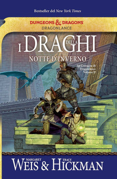 DRAGHI DELLA NOTTE D'INVERNO. LE CRONACHE DI DRAGONLANCE (I). VOL. 2
