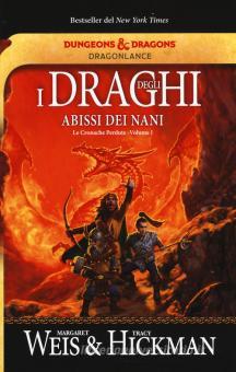DRAGHI DEGLI ABISSI DEI NANI. LE CRONACHE PERDUTE (I). VOL. 1