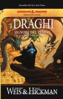 DRAGHI DEL TEMPO. LE CRONACHE PERDUTE (I). VOL. 3