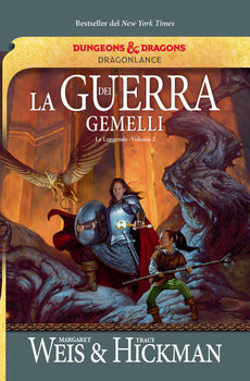 GUERRA DEI GEMELLI. LE LEGGENDE DI DRAGONLANCE (LA). VOL. 2