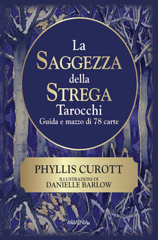 SAGGEZZA DELLA STREGA. CON 78 CARTE (LA)