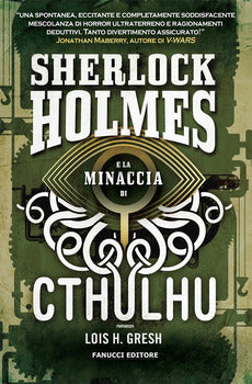 SHERLOCK HOLMES E LA MINACCIA DI CTHULHU. VOL. 1