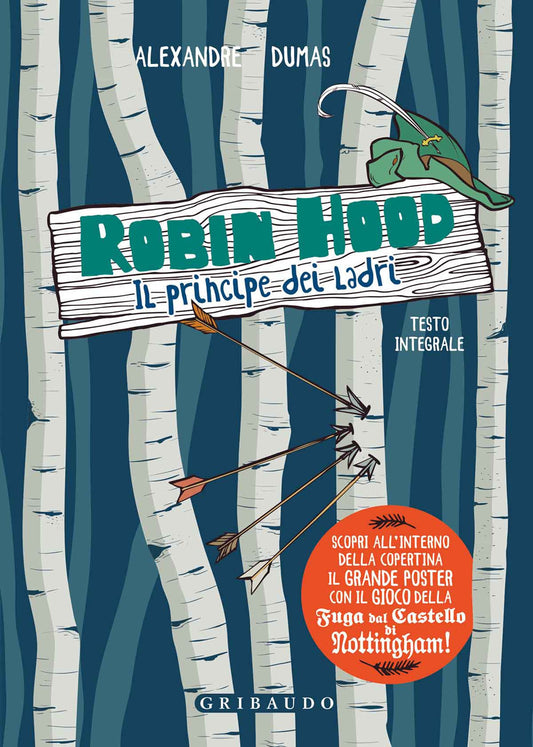 Robin Hood - Il principe dei ladri - Ediz. integrale con poster