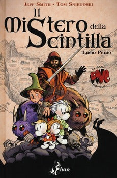 MISTERO DELLA SCINTILLA. BONE (IL). VOL. 1