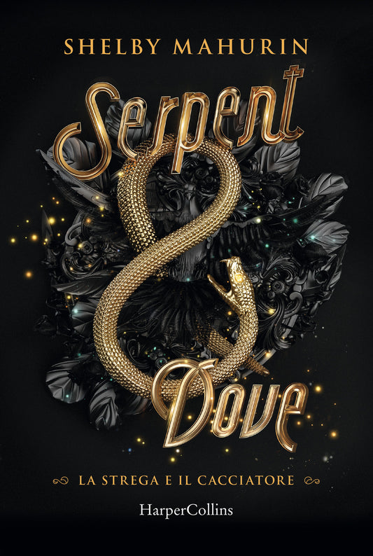 Serpent & Dove - La strega e il cacciatore
