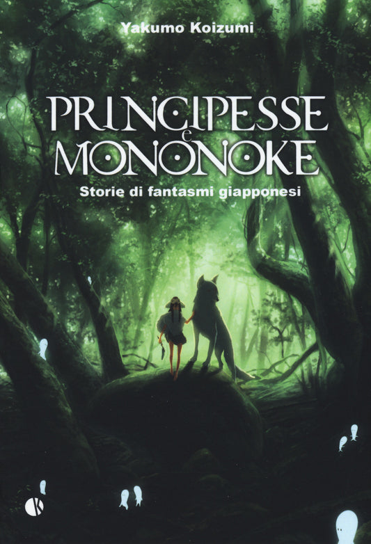 Principesse e Mononoke - Storie di fantasmi giapponesi