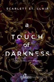 A TOUCH OF DARKNESS