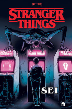 STRANGER THINGS. SEI