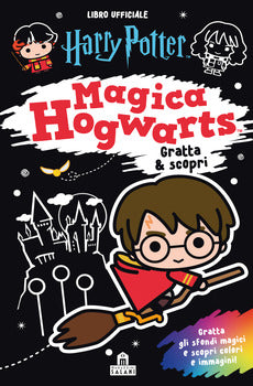 HARRY POTTER. MAGICA HOGWARTS. GRATTA & SCOPRI. CON MATITA