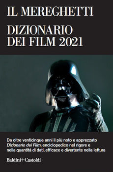 MEREGHETTI. DIZIONARIO DEI FILM 2021 (IL)