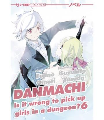 DANMACHI LIGHT NOVEL 6