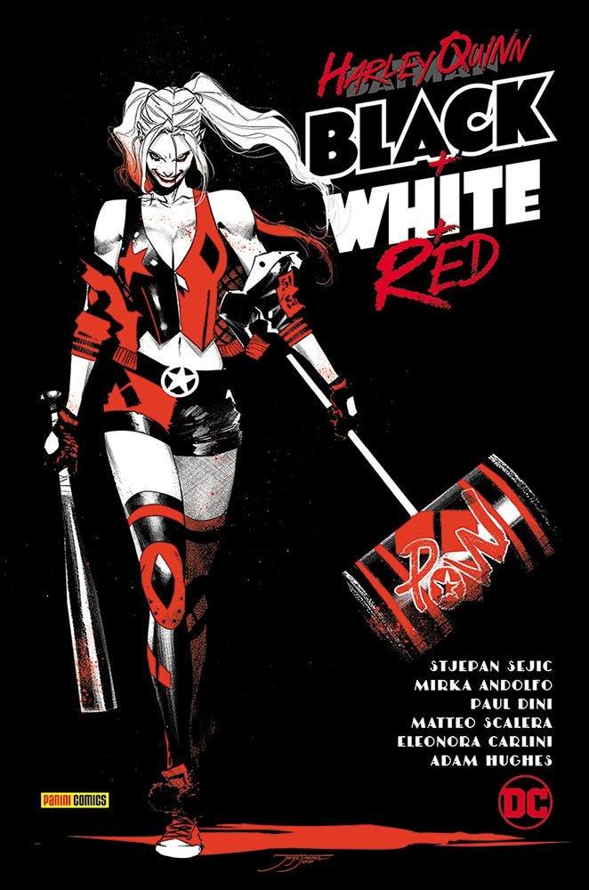 HARLEY QUINN: BIANCO E NERO + ROSSO - DC COLLECTION