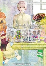TO YOUR ETERNITY 3