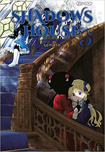 SHADOWS HOUSE 5