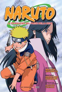 NARUTO ROMANZO - LA PRIMAVERA NEL PAESE