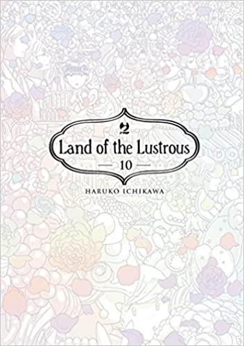 LAND OF THE LUSTROUS 10