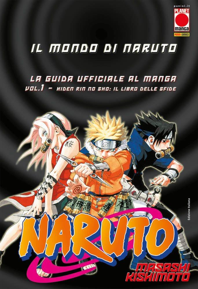 IL MONDO DI NARUTO LA GUIDA UFFICIALE AL MANGA 1 - RISTAMPA