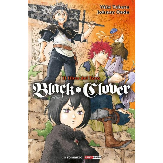 BLACK CLOVER - IL LIBRO DEL TORO - NOVEL