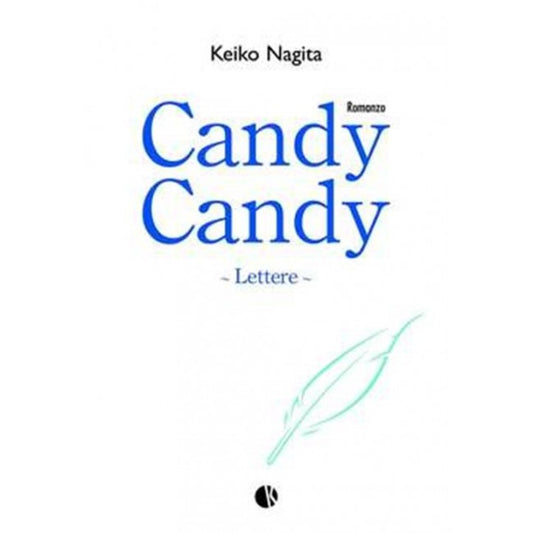 CANDY CANDY 2 LETTERE - ROMANZO