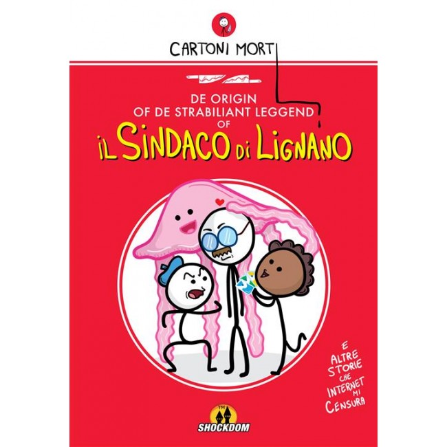 DE ORIGIN OF DE STRABILIANT LEGGEND OF IL SINDACO DI LIGNANO