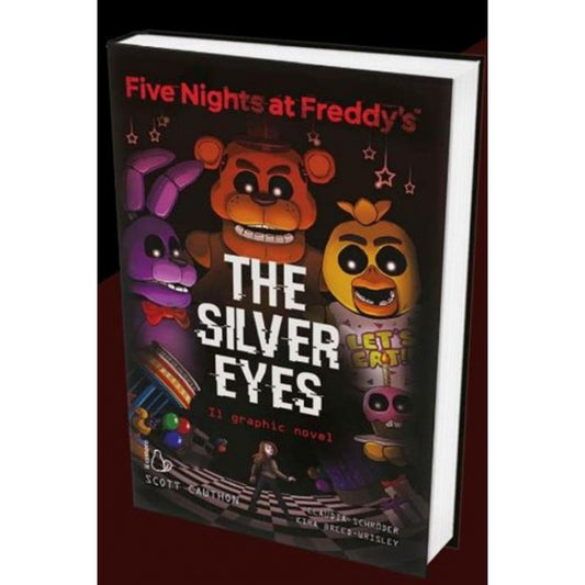 FIVE NIGHT AT FREDDY'S - THE SILVER EYES - IL GRAPHIC NOVEL