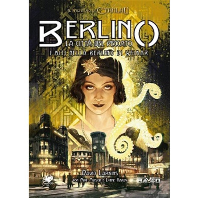IL RICHIAMO DI CTHULHU - BERLINO LA CITTA' DEL PECCATO