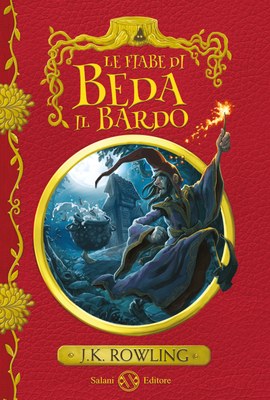 Le Fiabe di Beda il Bardo - J. K. Rowling