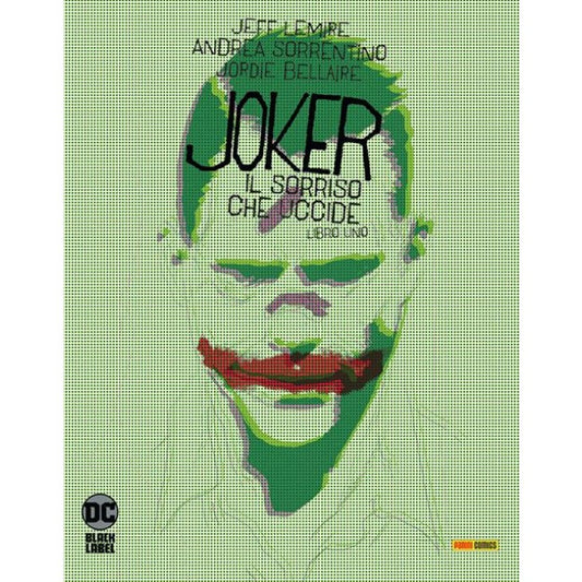 JOKER: IL SORRISO CHE UCCIDE 1