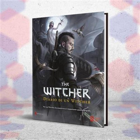 THE WITCHER - IL GIOCO DI RUOLO - DIARIO DI UN WITCHER