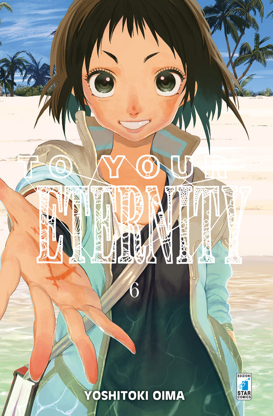TO YOUR ETERNITY 6